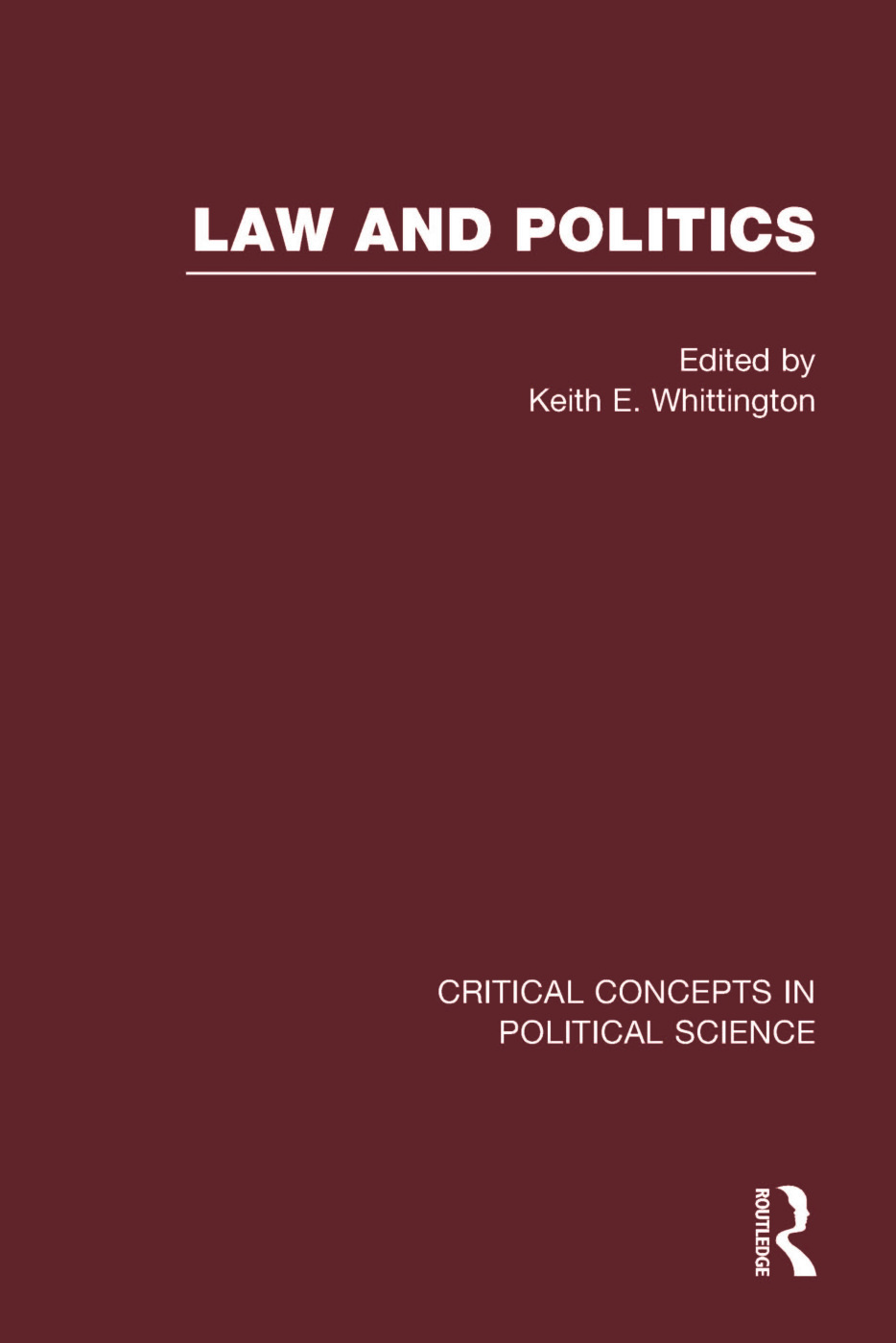 Law and Politics: 1st Edition (Hardback) book cover