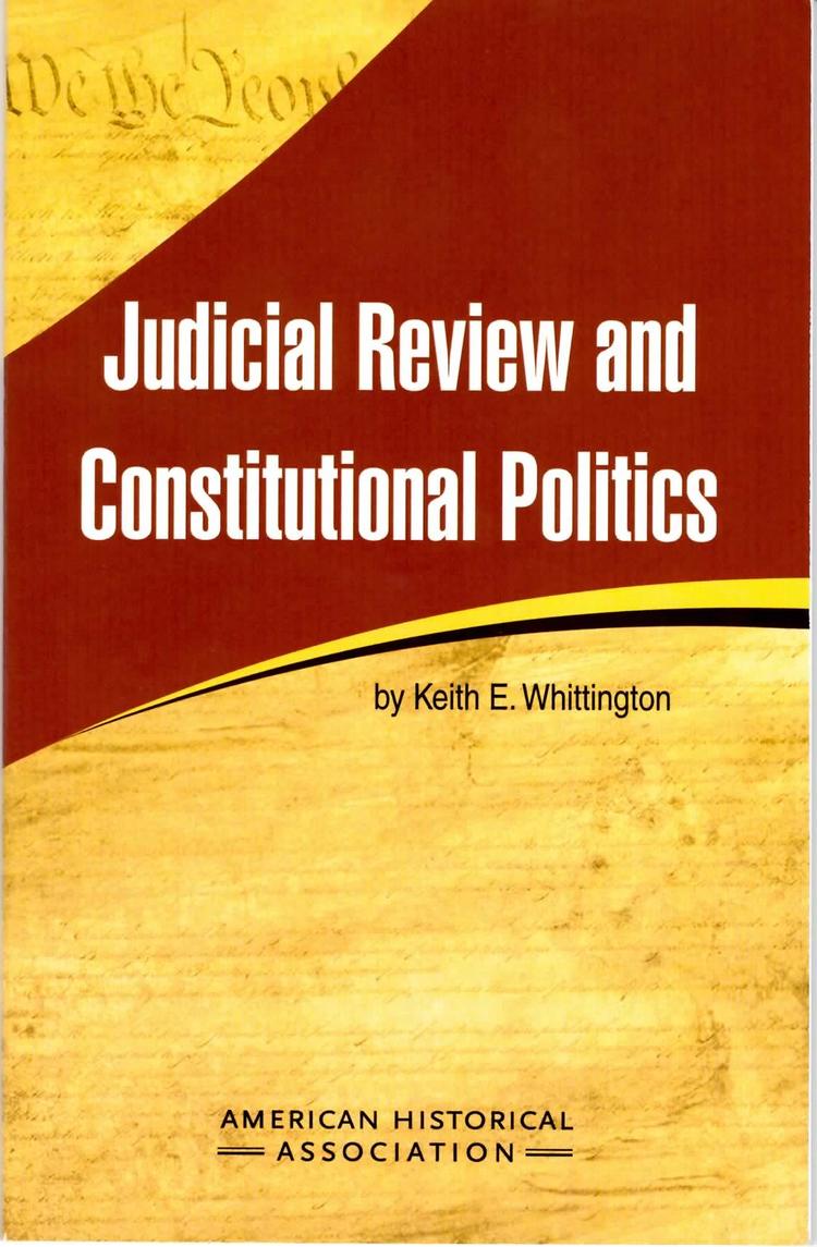 Judicial Review and Constitutional Politics